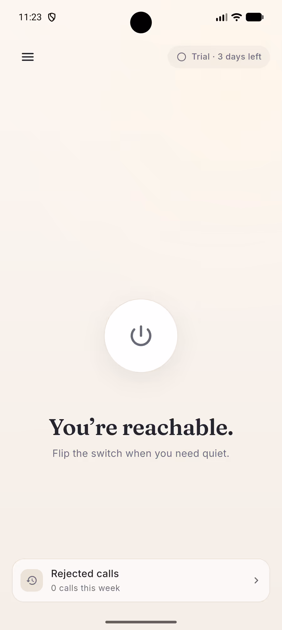 The No Calls home screen with quiet mode off, in daylight, reading “You’re reachable.”